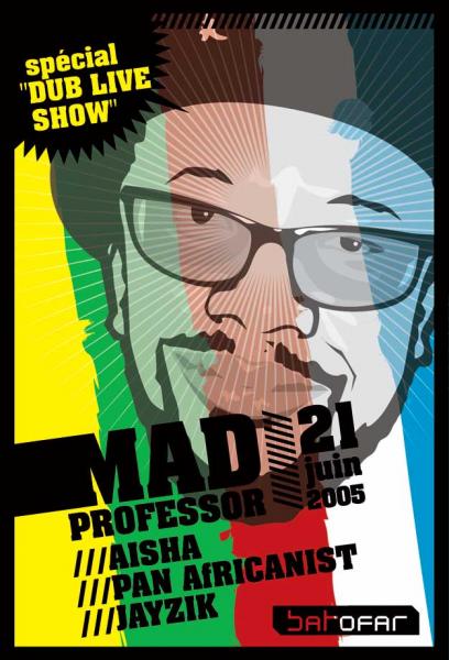 MAD PROFESSOR+ GUESTS ARIWA SOUNDS
AISHA+THE PANAFRICANIST+JAYZIK+BOOYAKA SOUND +GUIDING STAR+ THE REAL ESTATES AGENTS