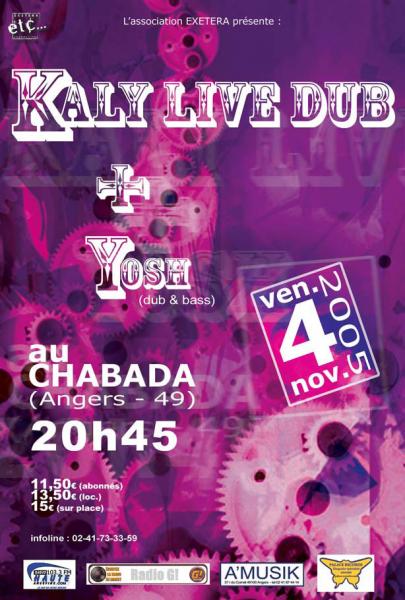 concert kaly live dub + yosh - 4Nov.2005 - Chabada (ANGERS)