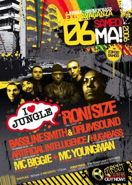 RONI SIZE @ I LOVE JUNGLE Limited 005 “A Jungle / Drum and Bass Extravaganza”