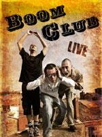 BOOM CLUB (ex Spook and the Guay)