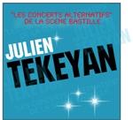 Les Concerts Alternatifs de La Scène Bastille : Julien TEKEYAN Invite.