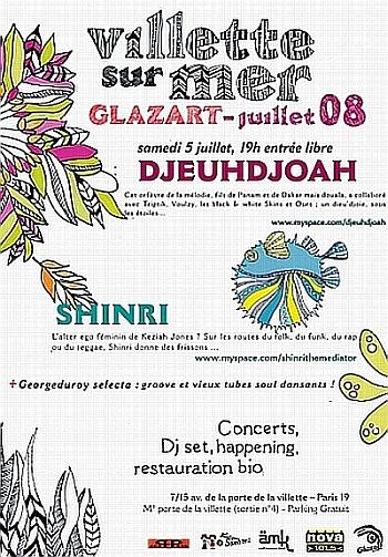 DJEUHDJOAH + SHINRI + Georgeduroy Selecta le 5 juillet@glaz'art - 19h- FREE!!!