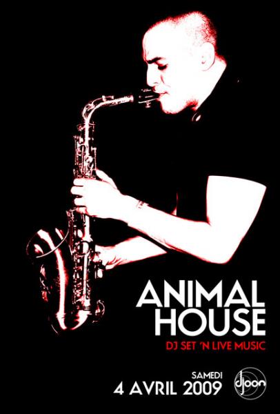 Animal House - DJ set 'n Live music @ Djoon