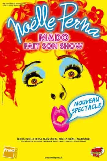 NOELLE PERNA dans Mado fait son show Vendredi 4 Décembre à 20h30 au Palais de la Méditerranée à Nice