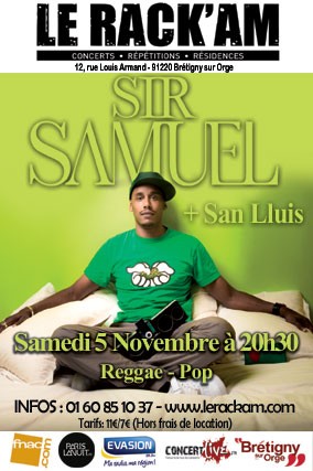 Sir Samuel (Saïan supa Crew) + San Lluis