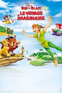 Disney Sur Glace Le Voyage Imaginaire // Mardi 22 & Mercredi 23 Janvier 2013 // Palais Nikaia – Nice